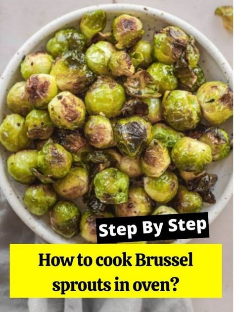 How to cook Brussel sprouts in oven? - How to Cook Guides