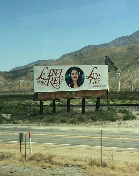 Lana Del Rey's 'Lust For Life' billboard spotted in California #LDR Lust For Life Aesthetic, Ride Lana Del Rey, Lana Albums, Lana Del Rey Albums, Love Lana Del Rey, Rey Aesthetic, Lana Del Rey Aesthetic, Lana Del Rey Vinyl, I Love Cinema