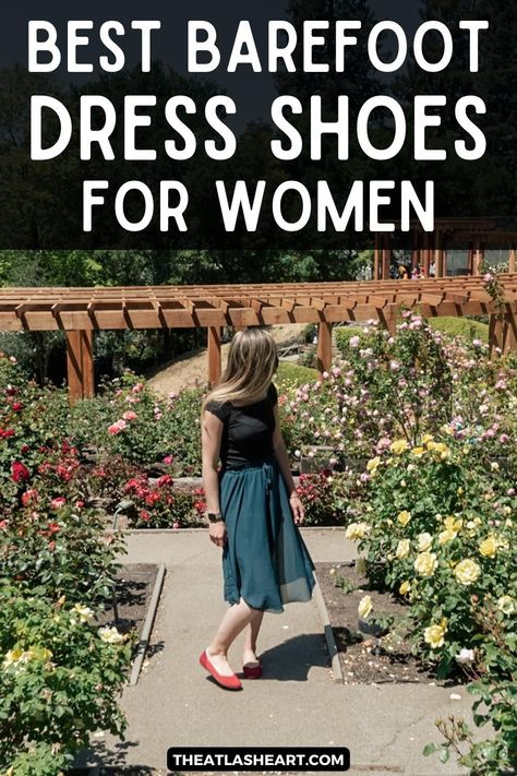 A light-haired woman wearing a turquoise skirt and red flats looks away from the camera over her shoulder as she stands on a path in a sunny rose garden, with the text overlay, "Best Barefoot Dress Shoes for Women." Comfortable Breathable Low-top Walking Shoes, Comfortable Womens Dress Shoes, Traditional Closed Toe Barefoot Sandals For Vacation, Womens Barefoot Shoes, Waterproof Leather Low-top Walking Shoes, Barefoot Dress Shoes For Women, Wear-resistant Low-top Walking Shoes For Outdoor, Foot Shaped Shoes, Barefoot Dress Shoes