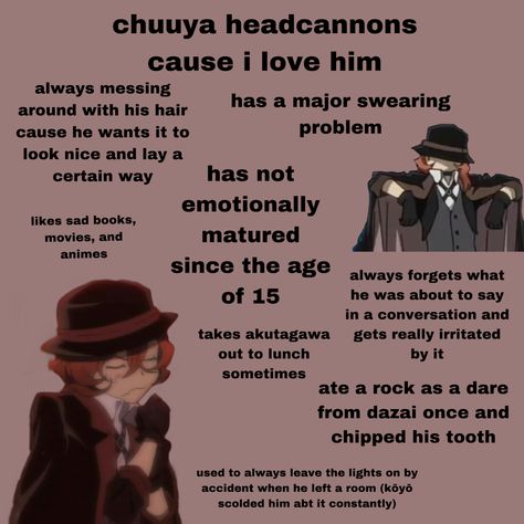 Bsd Headcanons Chuuya, Skk Headcanons, Chuuya Headcanon, Soukoku Headcanon, Chuuya Drawing, Chuuya X Yn, Bsd Headcannons, Bsd Headcanons, Nakahara Chuuya