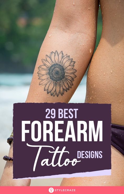 Forearm Tattoo Designs, Outer Forearm Tattoo, Sunflower Tattoo Sleeve, Inner Forearm Tattoo, Small Forearm Tattoos, Forarm Tattoos, Forearm Tattoo Design, Meaningful Tattoos For Women, Cool Forearm Tattoos