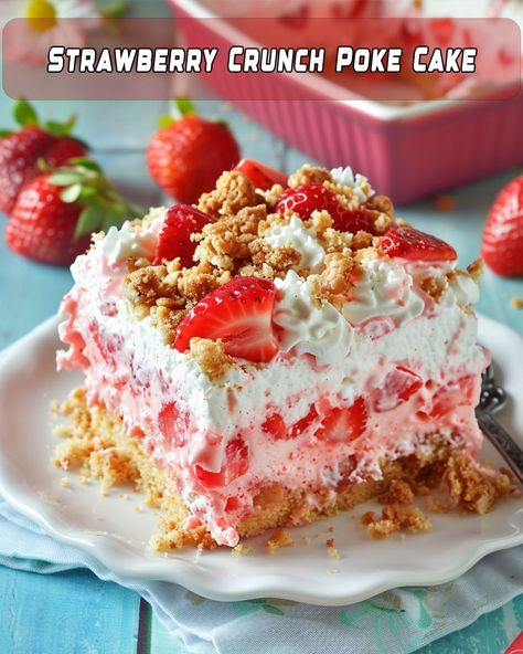 Strawberry Crunch Poke Cake Recipe Strawberry Banana Poke Cake, Strawberry Crunch Poke Cake Recipe, Strawberry Crunch Cake Easy, Strawberry Crunch Poke Cake, Strawberry Poke Cake Recipe, Strawberry Cheesecake Poke Cake, Strawberry Poke Cake, Strawberry Crunch Cake, Strawberry Poke Cakes