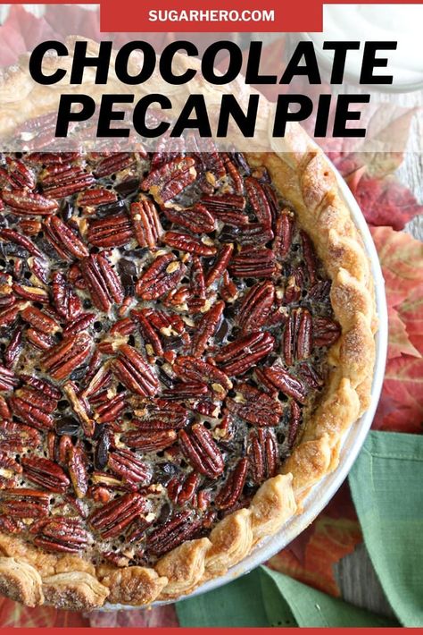 This is the BEST Pecan Pie! It's a deep dish pie, PACKED with toasted pecans, chocolate chunks, and a gooey brown sugar filling. | From SugarHero.com #sugarhero #pecanpie #thanksgivingpie #chocolatepecanpie #pierecipe Deep Dish Pecan Pie, Texas Pecan Pie, Chocolate Chip Pecan Pie, Best Pecan Pie Recipe, Deep Dish Pie, Best Pecan Pie, Recipes For Cookies, Chocolate Pecan Pie, Thanksgiving Pies