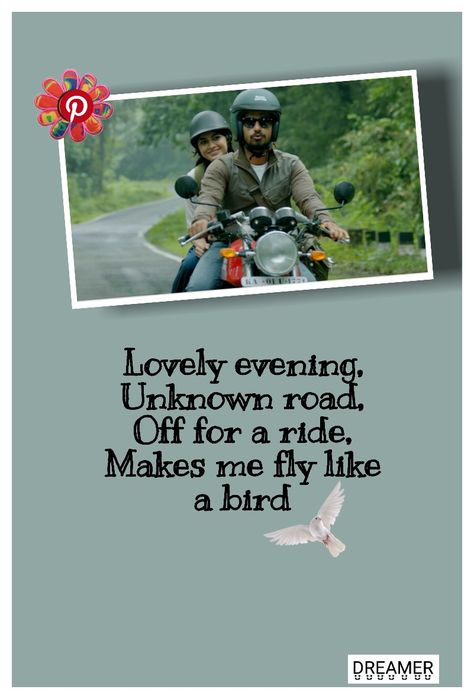 Bike Ride Quotes Couple, Dia Kannada Movie, Background For Poetry Writing, Bike Ride Quotes, Music Pic, Ride Quotes, Dreamer Quotes, Tamil Kavithai, Enjoy Quotes