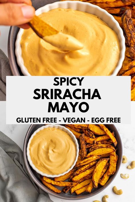 Egg Free Mayo, Dip For Fries, Sriracha Mayo Recipe, Tofu Bowls, Dairy Free Dips, Vegan Chipotle, Mayo Recipe, Spicy Dip, Yum Yum Sauce