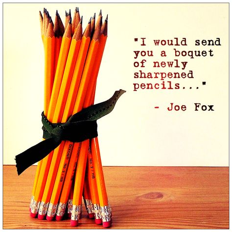 "I would send you a boquet of newly sharpened pencils" - my favorite You've Got Mail Quote Bouquet Of Pencils, Youve Got Mail Quotes, You’ve Got Mail Fall Aesthetic, You've Got Mail Movie Poster, Notebook Film Quotes, Youve Got Mail Movie, School Must Haves, Know Your Name, Favorite Movie Quotes