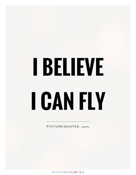 Quotes About Flying, Fly Quote, Twin Flame Love Quotes, Fly Quotes, I Believe I Can Fly, Twin Flame Love, Best Picture, Positive Life, Song Quotes