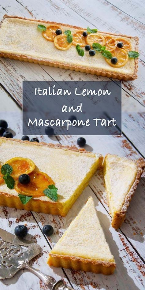 Mascarpone Tart, Lemon Mascarpone, Torte Cupcake, Tart Dessert, Recipes Sweet, Easy Italian, Sweet Pie, Lemon Desserts, Lemon Recipes