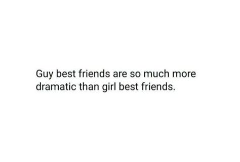 Best Friend Relatable Quotes, Male Best Friend Funny Quotes, Male Best Friend Quotes Funny, Best Friend Insult Quotes Funny, Friend Zoned By A Guy Memes, Guy Best Friend Memes Hilarious, Guy Friend Quotes, Boy Best Friend Quotes, Best Guy Friend