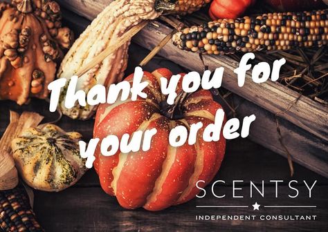 #scentsy #thanks #thankyou #thankful Scentsy Fall Thank You For Your Order, Thank You Scentsy, Scentsy November Party, Scentsy Thank You For Your Order, Scentsy Banner, Scentsy Posts, Scentsy Order, Scentsy Club, Scentsy Pictures