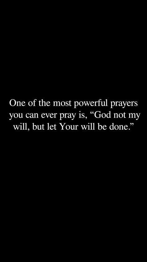 Let Your Will Be Done God, Your Will Be Done Quotes, God Knows Who Belongs In Your Life, Let Your Will Be Done Quotes, Gods Got Me Quotes, Gods Will Quote, Let Your Will Be Done, Your Will Be Done, God Says