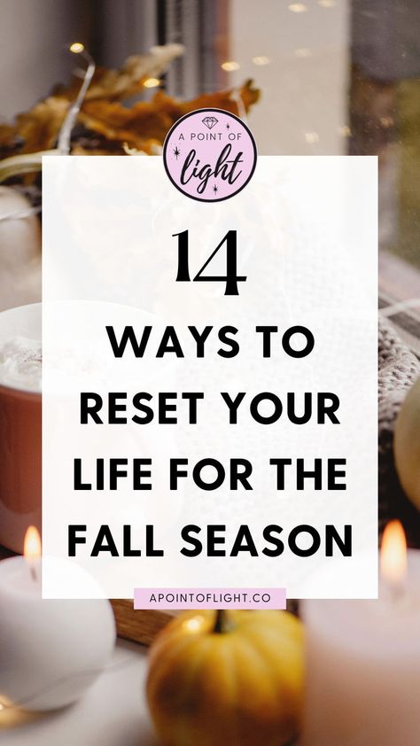 14 ways to reset your life for the fall season Reset Your Life, Life Reset, Habit Formation, Hygge Life, Positive Habits, Embrace Change, Fashion Mistakes, Self Care Activities, Midi Skirts