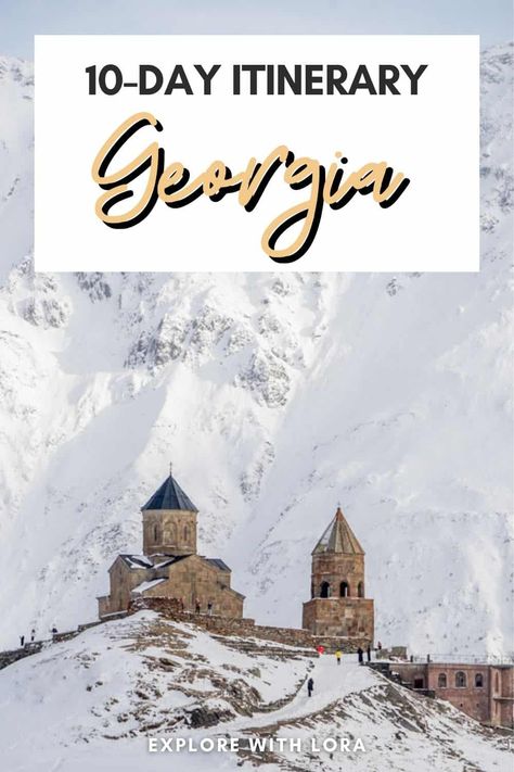 How to Plan a 10 Day Georgia Itinerary [2024] – Explore With Lora Georgia Itinerary 1 Week, 10 Day Itinerary, Georgia Itinerary, Visit Georgia, Georgia Country, Adventure Travel Explore, 10 Days, Georgia Travel, Europe Itineraries