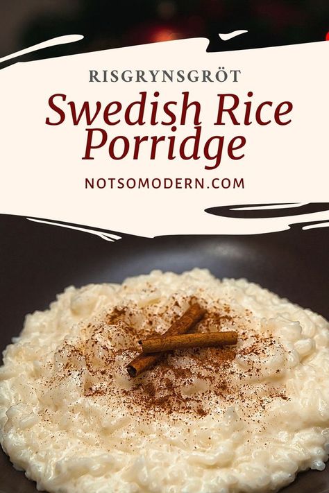 Mug Rice Pudding, Sweet Rice Porridge Recipe, Scandinavian Rice Pudding, Easy Rice Porridge Recipes, Sweet Breakfast Rice, Hot Rice Cereal, Sweet Rice Porridge, Eggnog Rice Pudding, Swedish Rice Pudding