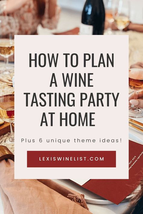 How do you make a wine tasting fun? After hosting hundreds of private wine tastings, I’ve gathered some tips to help you host a wine tasting event for you and your friends. Here are some wine tasting party ideas, along with everything you need to host a wine tasting party at home. Wine Club Party Ideas, Wine Tasting Event Ideas, Wine Tasting Themes Ideas, At Home Wine Tasting Party, Host Wine Tasting Party, Wine Party Ideas, Diy Wine Tasting Party, Wine Tasting Party Ideas, Tasting Party Ideas