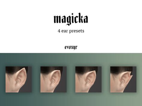 magicka ; ear presets | evoxyr on Patreon Elf Ear Preset Sims 4, Ear Cc Sims 4, Sims 4 Cc Maxis Match Elf Ears, Sims4cc Presets, Elf Ear, Cc Sims4, The Sims 4 Skin, The Sims 4 Packs, Sims 4 Mm Cc