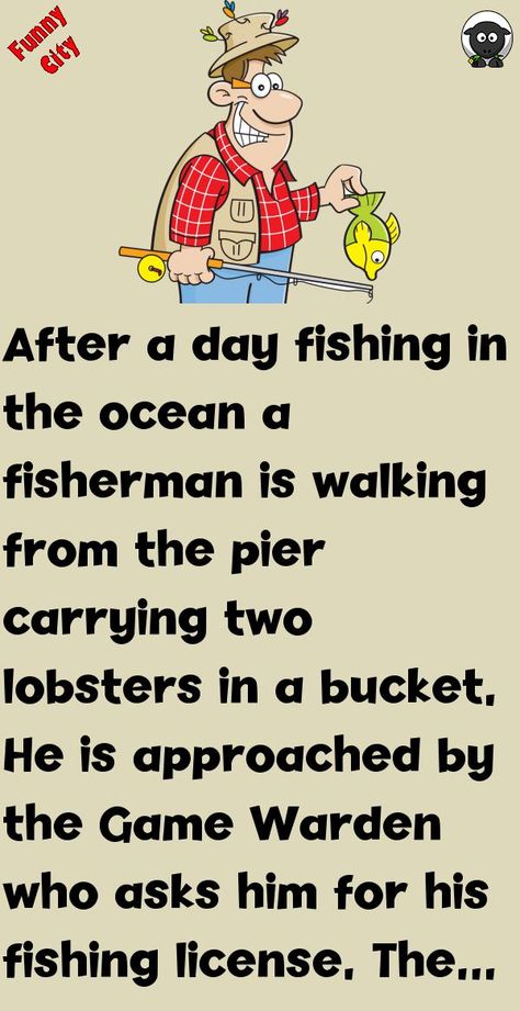 After a day fishing in the ocean a fisherman is walking from the pier carrying two lobsters in a bucket.He is approached by the Game Warden who asks him for his fishing license.The fi.. #funny, #joke, #humor Cartoon Funny Pictures, Fishing Memes Humor, Happy Birthday Fishing Funny, Funny Fishing Pictures, Funny Fishing Quotes, Bass Fishing Quotes, Bass Fishing Pictures, Fishing Jokes, Game Warden