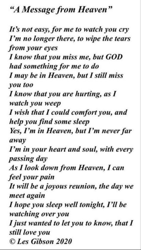 A Message From Heaven, Letter From Heaven Missing Loved Ones, Poems From Heaven, Brother In Heaven Quotes From Sister, Remembering Loved Ones Passed Quotes, Message From Heaven, A Letter From Heaven, Losing A Loved One Quotes, Mom In Heaven Quotes