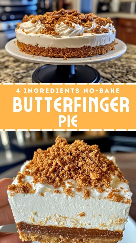 4 ingredients No-Bake Butterfinger Pie No Bake Butterfinger Dessert, Butterfinger Cream Pie, Easy Butterfinger Pie, No Bake Butterfinger Pie, Butterfinger Pie No Bake, Butterfinger Pie Recipe, Butterfinger Dessert, Butter Finger Dessert, Trending Desserts