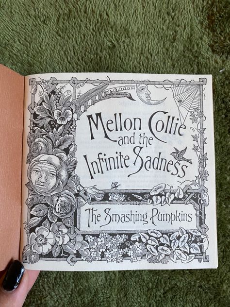 The Smashing Pumpkins • Mellon Collie and the Infinite Sadness Lyric Book • 💽 CD book Melon Collie Smashing Pumpkins, Mellon Collie And The Infinite Tattoo, Smashing Pumpkins Tattoo, Smashing Pumpkins Lyrics, Melon Collie, Smashing Pumpkins Mellon Collie, Mellon Collie And The Infinite, Infinite Tattoo, Dear Prudence