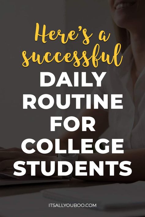 Here's A Successful Daily Routine Schedule for College Students with a student typing on a computer smiling Evening To Night Study Routine, Schedules For College Students, Online College Schedule Daily Routines, College Daily Schedule, Routine College Student, Productive Day Routine Schedule Student, Daily Schedule For College Students, Full Time Student Schedule, Daily Routine College Student