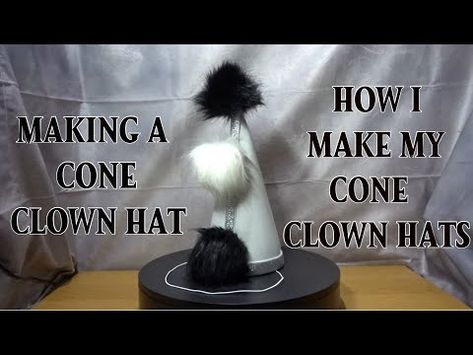 Making a Pointy Cone Pierrot Circus Clown Hat - YouTube Pierrot Clown Hat Diy, Pierrot Hat Diy, Diy Clown Hat Headband, How To Make A Clown Hat, Diy Clown Hat, Clown Hats, Clown Hat, Pierrot Clown, Circus Clown