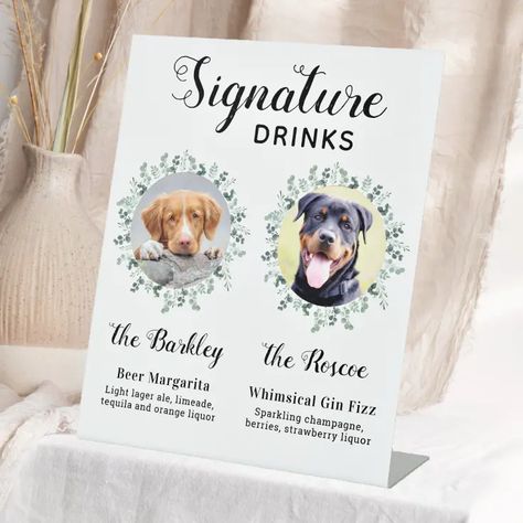 Pet Wedding Dog Signature Drinks Custom 2 Photo Pedestal Sign | Zazzle Cocktails Elegant, Beer Margarita, Wedding Drink Sign, Orange Liquor, Elegant Signature, Cocktail Sign, Signature Cocktail Sign, Signature Cocktails, Cocktails Sign