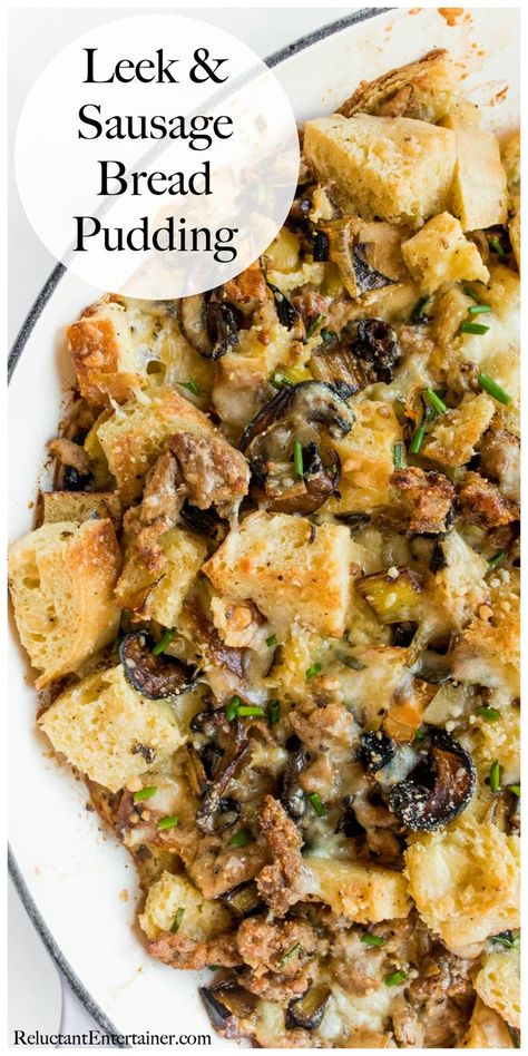 Leek Sausage Bread Pudding #savorybreadpudding #leeksausagebreadpudding #sausagebreadpudding #leekbreadpudding #reluctantentertainer Bread Pudding Savory, Pig Recipes, Savory Bread Pudding, Savory Bread Puddings, Sausage Bread, Bread Pudding With Apples, Creamed Leeks, Best Comfort Food Recipes, Bread Puddings