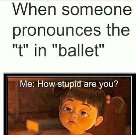 I now love boo even more. Dancer Memes So True, Dance Memes Funny So True, Dancing Quotes Funny, Dance Jokes, Ballet Tips, Dancer Things, Dancing Quotes, Dance Problems, Dancer Quotes