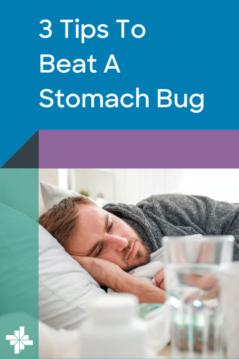 A person is sleeping in bed with a glass of water next to them with the title reading, "3 Tips To Beat A Stomach Bug," from healthcare system Baylor Scott & White Health. Eat When Sick, How To Stop Nausea, Virus Symptoms, Stomach Virus, Stomach Bug, Gastrointestinal System, Sick Remedies, Stomach Cramps, Stomach Pain