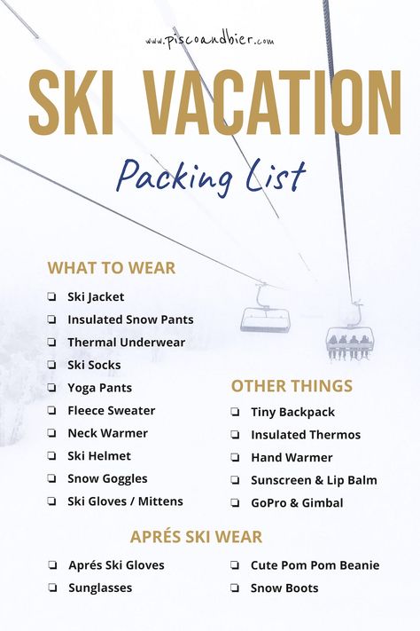 Ski Vacation Packing List: What To Pack For A Ski Trip Ski Vacation Packing List, Ski Trip Essentials, Colorado Ski Trip, Ski Trip Packing List, Ski Trip Packing, Ski Pack, Ski Trip Outfit, Trip Packing List, Vacation Packing List