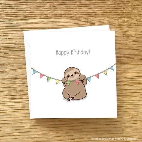 Birthday Card Ideas Cute Animals, Sloth Birthday Card Diy, Sloth Cards Diy, Sloth Birthday Cards, Cute Birthday Card Ideas For Mom, Birthday Card Ideas For Friends Handmade, Sloth Cards, Animal Birthday Cards, Animal Birthday Card