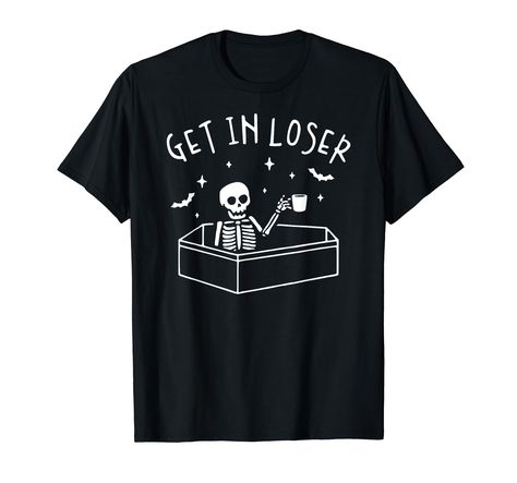 PRICES MAY VARY. For someone who loves skeleton, skull, humor, sarcasm, funny jokes, puns, irony, memes and most of all have a good laugh. A stylish and novelty design for someone with a great sense of humor. For a woke individual who loves dark humor jokes. Get In Loser Skeleton In Coffin Spooky Halloween Classic. Gang, Squads, Squads Goals, Love, Halloween, Pumpkins, Scary, Spooky, Boo, Creepy, Skull, Haunted, those who love witches, bats, ghosts, skeletons or any Halloween tee. Lightweight, C Skeleton In Coffin, Get In Loser, Halloween Shirts, T Shirt Costumes, Funny T Shirt, Casual Elegance, Spooky Halloween, Halloween Funny, Funny T