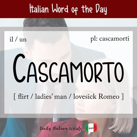 Cool Italian Words, Words In Italian, Italian To English, Ladies Man, Italian Vocabulary, Italian Word, Italian Lessons, Flirting With Men, Italian Language Learning