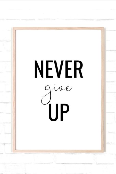 Never Give Up print - motivational quote in black text.  A4 Portrait Print on 300gsm recycled silk paper (FRAMES ARE NOT INCLUDED)  Perfect to decorate your home or give as a gift! Visit our Etsy store for this and more beautiful designs.  #motivationalquote #inpirationalquote #wallart #prints #homedecor #nevergiveup #motivation #quotes #homedesign #giftideas #homedecorideas Frames Quotes On Wall, Motivational Frames For Room, Quotes Frame, Framed Word Art, Best Business Quotes, Picture Frame Quotes, Best Friend Quotes Meaningful, Cute Motivational Quotes, Frame Wall Collage