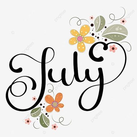 Hello Months Of The Year, Embroidery Months Of The Year, Hello June Month, June Clipart, July Lettering, July Month, June Month, July Aesthetic, Arts Month