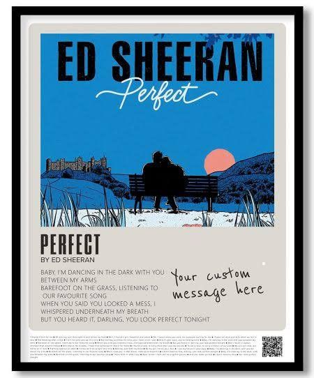 Perfect Poster Ed Sheeran, Ed Sheeran Polaroid, Ed Sheeran Poster, Ed Sheeran Baby, Perfect By Ed Sheeran, Perfect Ed Sheeran, Ed Sheeran Perfect, Song Lyric Posters, Film Posters Art