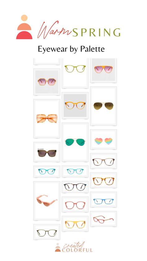 By popular demand, our first ever eyewear post is here! We all know how accessories can instantly change and elevate a whole look, and we think a good pair of sunglasses or eyeglasses can do just the same! After receiving requests for help with finding the perfect frame colors for your palette, we scoured the internet and collected a bunch of different eyewear for you! We linked sunglasses and eyeglasses from a variety of retailers, including Warby Parker, Target, and Nordstrom to name a few. Warm Spring Makeup, Spring Skin Tone, Warm Spring Palette, True Spring Color Palette, Warm Spring Color Palette, Created Colorful, True Spring Colors, Soft Autumn Palette, Spring Skin