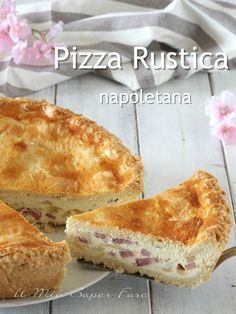 Pizza di ricotta napoletana ricetta pizza chiena con pasta frolla Pizza Rustica Italian Recipe, Pizza Chiena, Italian Easter Pie, Ricotta Pizza, Italian Easter Bread, Easter Bread Recipe, Easter Pie, Pizza Rustica, Easter Food Appetizers