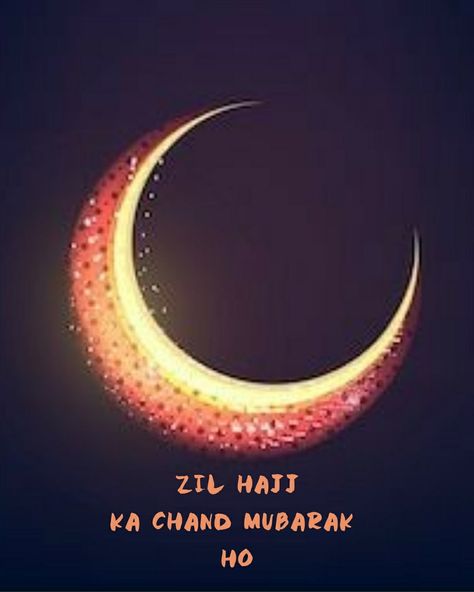 Zil hajj Mubarak #hajj mubarak#Eid mubarak# Zil Hajj Mubarak, Chand Raat Mubarak, Zil Hajj, Chand Raat, Hajj Mubarak, Buddha Quotes Inspirational, Eid Ul Adha, Buddha Quotes, Ramadan Mubarak