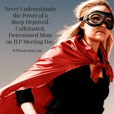 "Never underestimate the power of a sleep deprived, caffinated, determined mom on IEP meeting day." Fetal Alcohol, Super Mum, Iep Meetings, Special Needs Mom, Working Mums, School Psychologist, Burn Out, Sleep Deprivation, I Can Do It