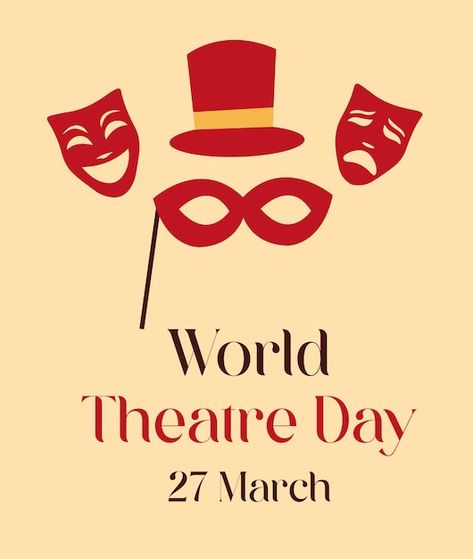 A poster for world theatre day | Premium Vector #Freepik #vector #drama #theatre #teatro #theater-curtain Travelling Circus, World Theatre Day, Simple Poster Design, Theatre School, Kids Theater, Drama Theatre, Dramatic Arts, Simple Poster, Theatre Poster