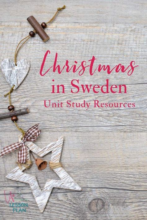 Christmas In Sweden, Free Unit Study, Sweden Christmas, Homeschool Holidays, Christmas Units, Swedish Traditions, Christmas Around The World, Study Resources, Swedish Christmas