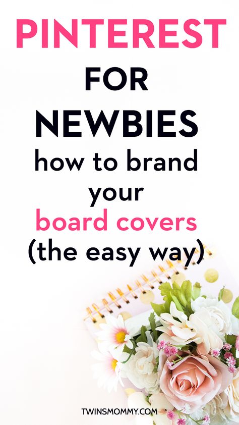 Pinterest+for+Newbies:+How+to+Brand+Your+Board+Covers+(the+Easy+Way) Followers Pinterest, Grow Pinterest Followers, Followers Increase, Twins Mommy, Grow Pinterest, Pinterest Va, Pinterest Board Names, Boards Ideas, Learn Pinterest