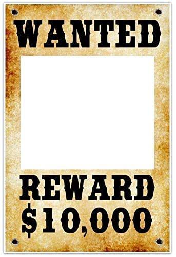 Wanted Wild West $10,000 Reward Selfie Frame Poster Reward Poster, Selfie Frame, Photo Booth Prop, Wanted Poster, Poster Decorations, Frame Poster, Coupon Organizer, Coupon Box, Discount Illustration