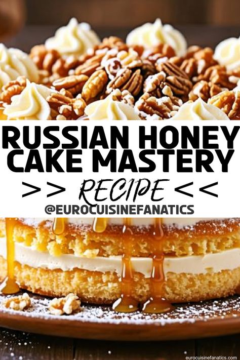 Navigate the intricate world of Russian Honey Cake, discovering secrets that transform this traditional dessert into an unforgettable culinary experience. What will you uncover?
 #europeancuisine #authentic #european #cuisine #italianfood #frenchfood #greekfood #homecooking #authenticrecipes #recipes Polish Honey Cake, Ukrainian Cake Recipes, Russian Wedding Food, Russian Thanksgiving, Russian Honey Cake Recipe, Eastern European Food, Russian Cake, Russian Honey Cake, Sour Cream Frosting