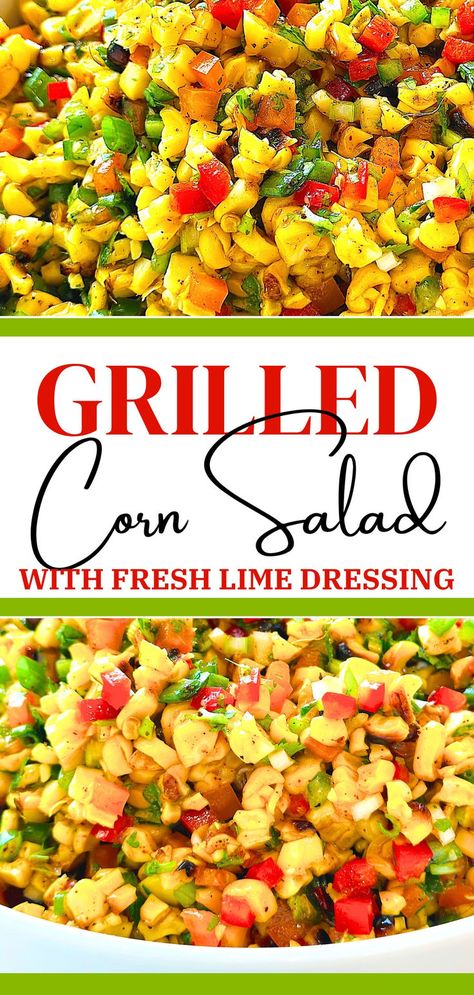 Make this ultimate easy grilled corn salad recipe today! This dish features charred corn kernels, crisp garden-fresh veggies, fresh herbs, and a bright lime dressing. Perfect for summer cookouts, this delicious side dish bursts with smoky flavor and vibrant Mexican flavors. #cornsaladrecipe #summersaladrecipes #saladideas Tangy Coleslaw, Grilled Corn Recipes, Corn Recipes Side Dishes, Fresh Corn Salad, Corn Salad Recipe, Charred Corn, Grilled Corn Salad, Corn Salad Recipes, Summer Sides