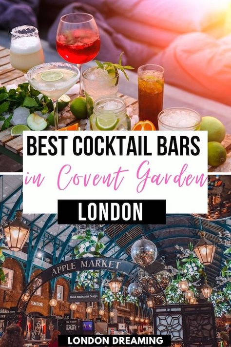 Bars In London, London Nightlife, Best Cocktail Bars, Best Cocktails, Types Of Cocktails, Coffee With Alcohol, London Dreams, Covent Garden London, Cocktail Bars