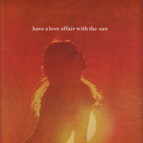 Love Affair, The Words, A Love, The Sun, A Woman, Sun, Orange, Red