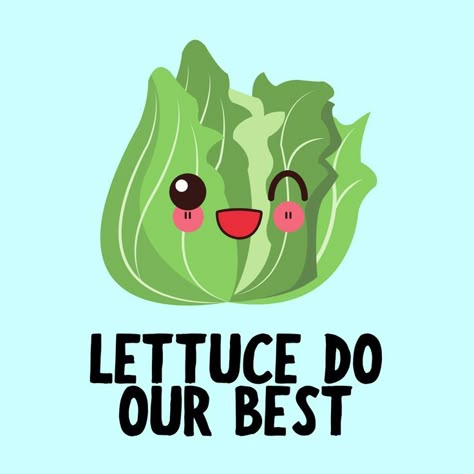 Funny Food Illustration, Food Humor Funny, Food Jokes Humor, Cute Food Sayings, Motivation Puns, Funny Motivational Quotes Humor Laughing, Cute Puns Motivation, Food Puns Clever, Cute Motivational Doodles